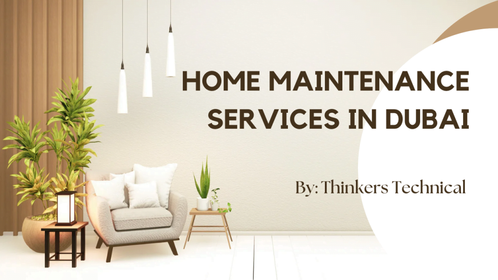 Home Maintenance Services in Dubai